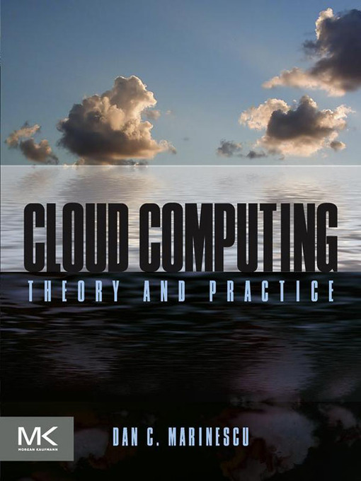 Title details for Cloud Computing by Dan C. Marinescu - Available
